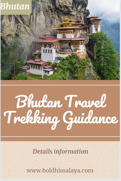 Bhutan Travel Trekking Guideline