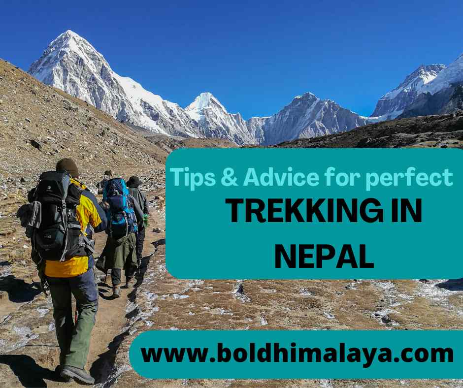 Tips and Advice for Perfect Trekking in Nepal